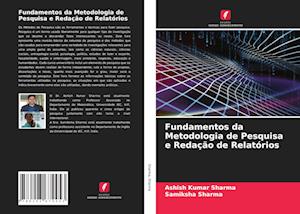 Fundamentos da Metodologia de Pesquisa e Redação de Relatórios