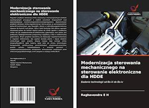 Modernizacja sterowania mechanicznego na sterowanie elektroniczne dla HDDE