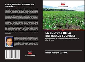 La Culture de la Betterave Sucrière