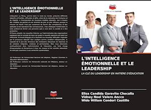 L'Intelligence Émotionnelle Et Le Leadership