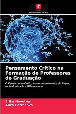 Pensamento Crítico na Formação de Professores de Graduação