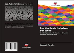 Les étudiants indigènes sur scène