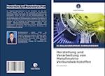 Herstellung und Verarbeitung von Metallmatrix-Verbundwerkstoffen