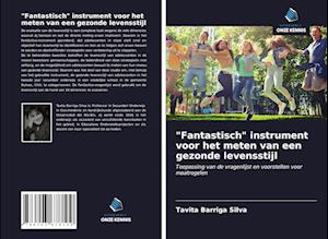 "Fantastisch" instrument voor het meten van een gezonde levensstijl