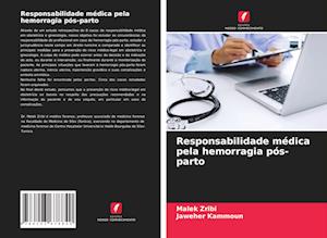 Responsabilidade médica pela hemorragia pós-parto