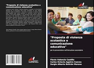 "Proposta di violenza scolastica e comunicazione educativa"