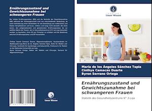 Ernährungszustand und Gewichtszunahme bei schwangeren Frauen