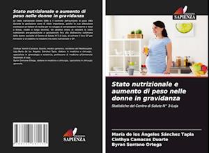 Stato nutrizionale e aumento di peso nelle donne in gravidanza