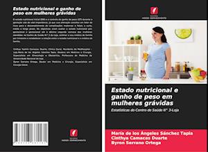 Estado nutricional e ganho de peso em mulheres grávidas