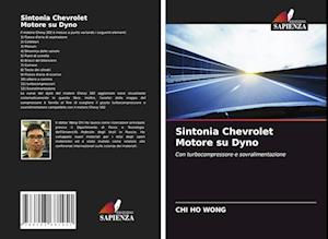 Sintonia Chevrolet Motore su Dyno