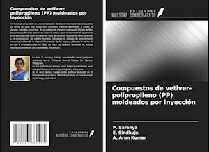 Compuestos de vetiver-polipropileno (PP) moldeados por inyección