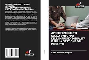 Approfondimenti Sullo Sviluppo Dell'imprenditorialità E Sulla Gestione Dei Progetti