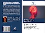 Richtlinien für die Frühdiagnose von Hirntumoren im Kindesalter in Kenia
