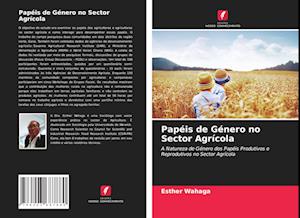 Papéis de Género no Sector Agrícola