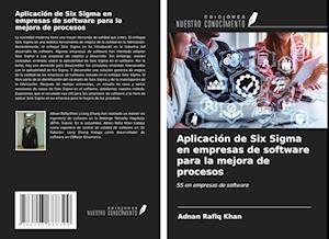 Aplicación de Six Sigma en empresas de software para la mejora de procesos