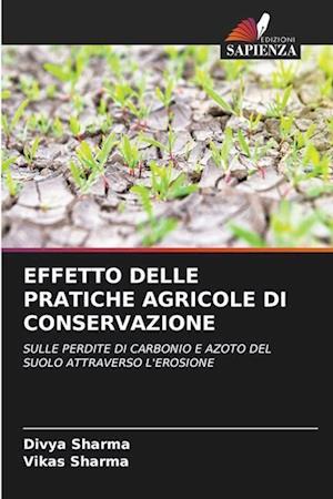 EFFETTO DELLE PRATICHE AGRICOLE DI CONSERVAZIONE