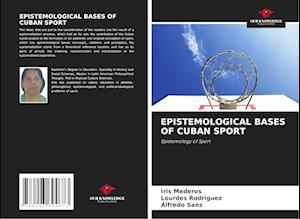 EPISTEMOLOGICAL BASES OF CUBAN SPORT