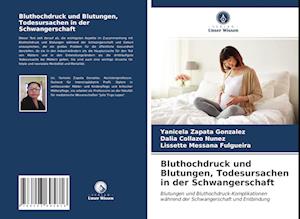 Bluthochdruck und Blutungen, Todesursachen in der Schwangerschaft