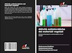 Attività antimicrobiche dei materiali vegetali