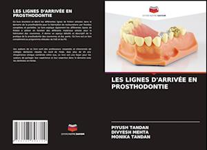 Les Lignes d'Arrivée En Prosthodontie