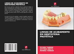 Linhas de Acabamento Em Dentisteria Protética