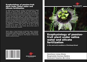 Ecophysiology of passion-fruit plant under saline water and silicate fertilization