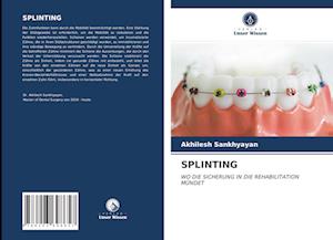 SPLINTING