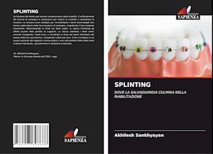 Splinting