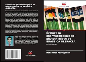 Évaluation pharmacologique et phytochimique de BRASSICA OLERACEA