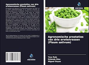 Agronomische prestaties van drie erwtenrassen (Pisum sativum)