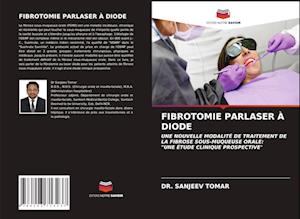 FIBROTOMIE PARLASER À DIODE