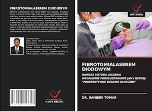 FIBROTOMIALASEREM DIODOWYM