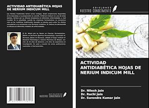 ACTIVIDAD ANTIDIABÉTICA HOJAS DE NERIUM INDICUM MILL