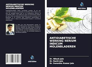 ANTIDIABETISCHE WERKING NERIUM INDICUM MOLENBLADEREN