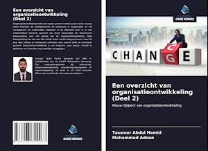 Een overzicht van organisatieontwikkeling (Deel 2)