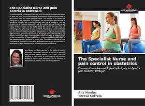 The Specialist Nurse and pain control in obstetrics