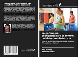 La enfermera especializada y el control del dolor en obstetricia