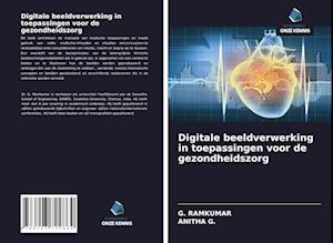 Digitale beeldverwerking in toepassingen voor de gezondheidszorg