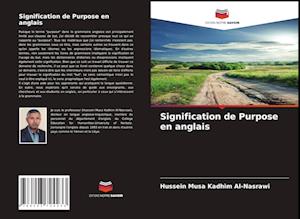 Signification de Purpose en anglais