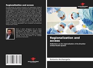 Regionalization and access