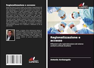 Regionalizzazione e accesso