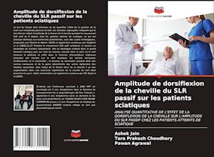 Amplitude de dorsiflexion de la cheville du SLR passif sur les patients sciatiques