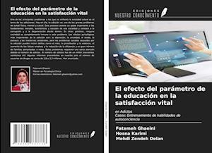 El efecto del parámetro de la educación en la satisfacción vital