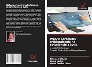 Wplyw parametru wyksztalcenia na satysfakcje z zycia