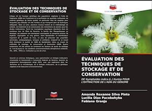 ÉVALUATION DES TECHNIQUES DE STOCKAGE ET DE CONSERVATION