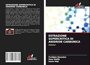 ESTRAZIONE SUPERCRITICA DI ANIDRIDE CARBONICA