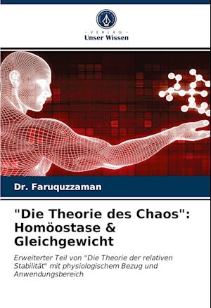 "Die Theorie des Chaos": Homöostase & Gleichgewicht