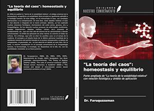 "La teoría del caos": homeostasis y equilibrio