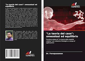 "La teoria del caos": omeostasi ed equilibrio