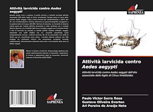 Attività larvicida contro Aedes aegypti